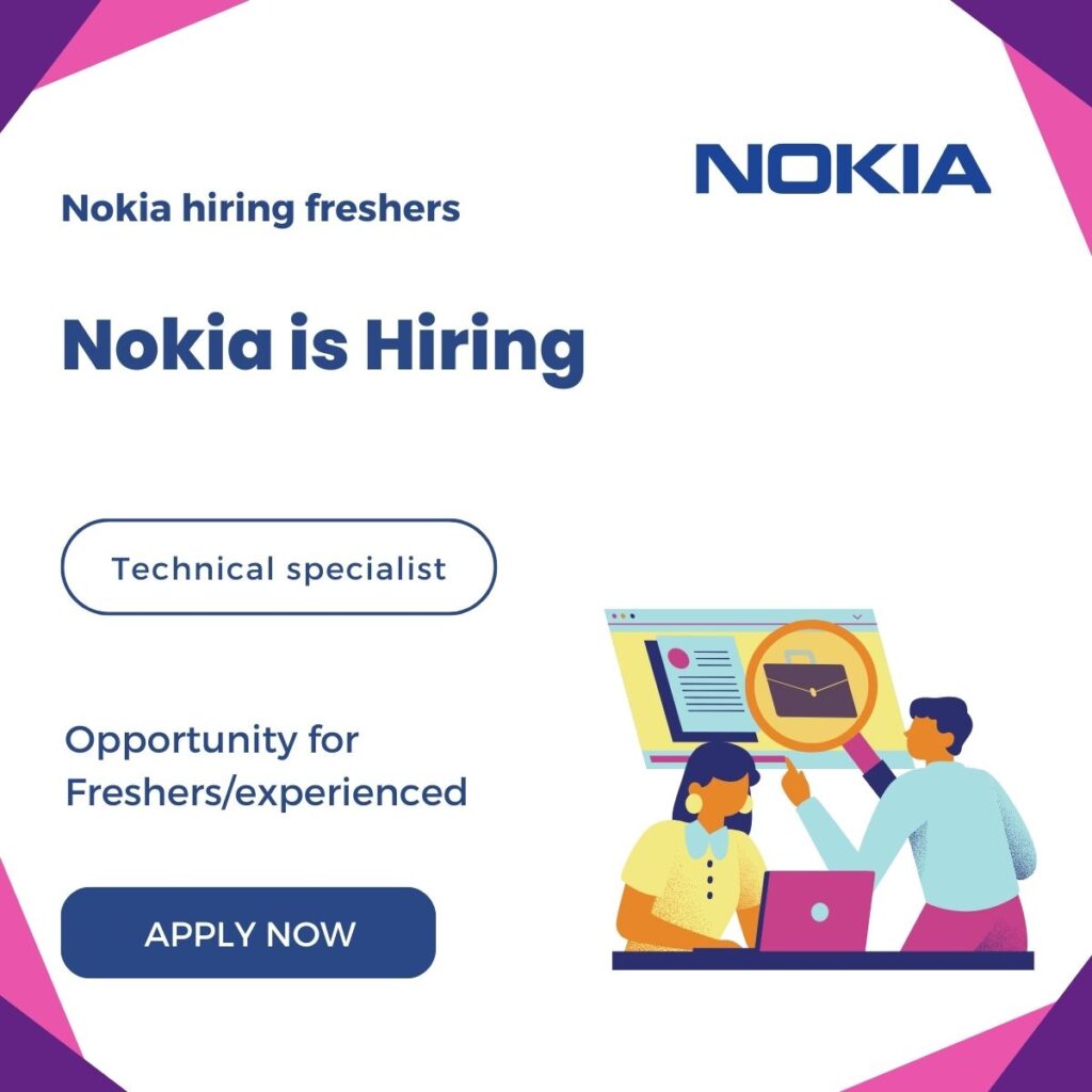 Nokia is hiring for Freshers(Technical specialist)-Apply Now ||2023
